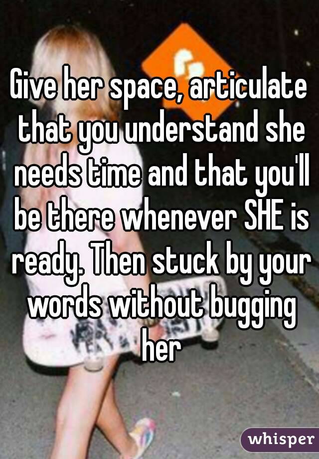 when-a-girl-says-she-needs-time-and-space